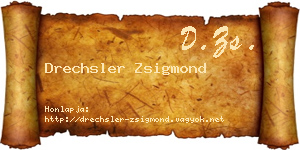 Drechsler Zsigmond névjegykártya